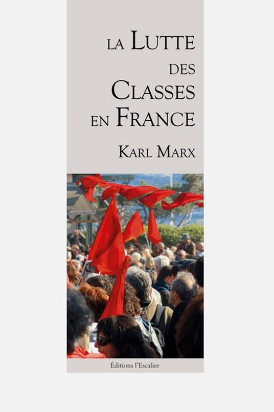 La lutte des classes en France