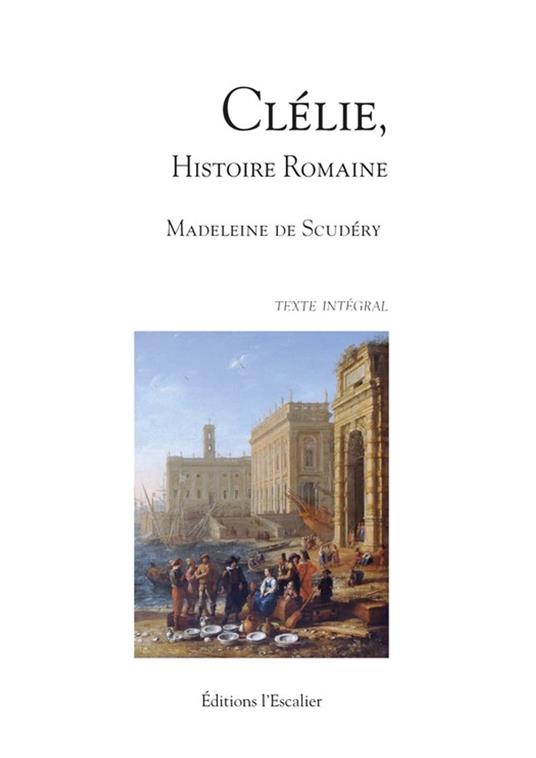 Clélie, histoire romaine - Texte intégral