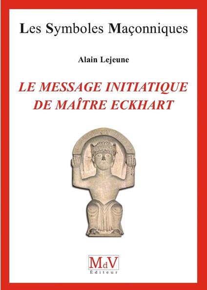 N.64 Le message initiatique de maître Eckhart - De la porte du temple à l'accomplissement