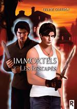 Immortels, Tome 2