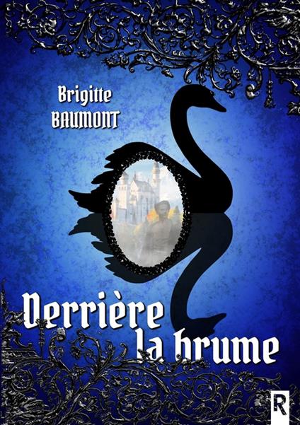 Derrière la brume