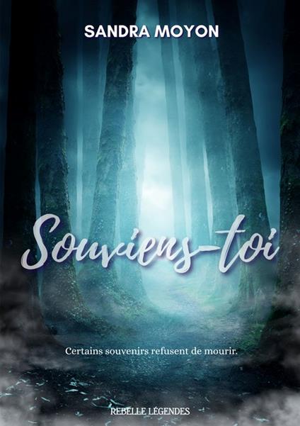 Souviens-toi - Sandra Moyon - ebook