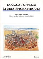 Dougga (Thugga). Études épigraphiques