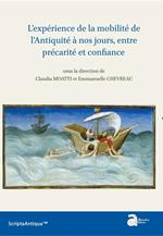 L’expérience de la mobilité de l’Antiquité à nos jours, entre précarité et confiance