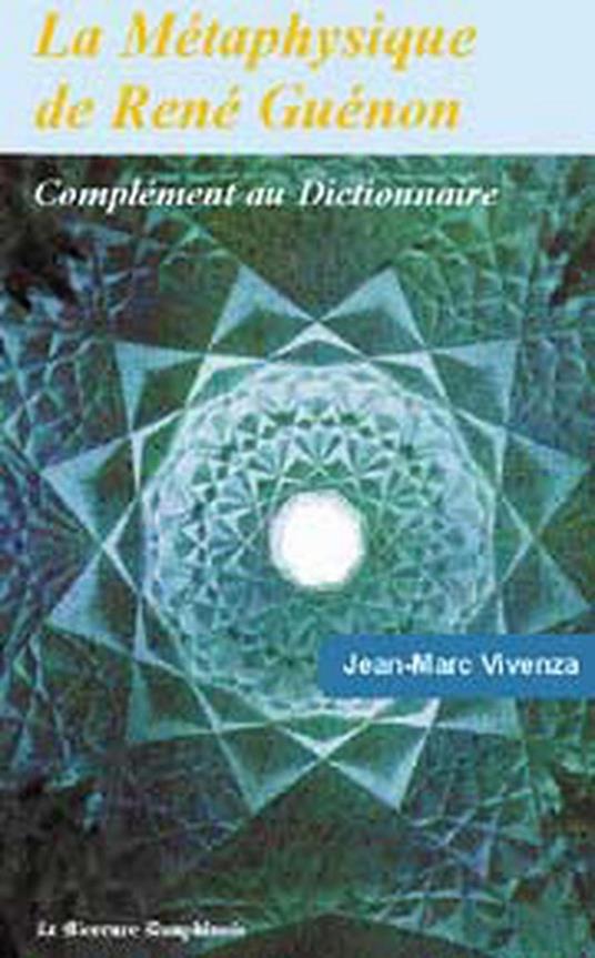 La Métaphysique de René Guénon
