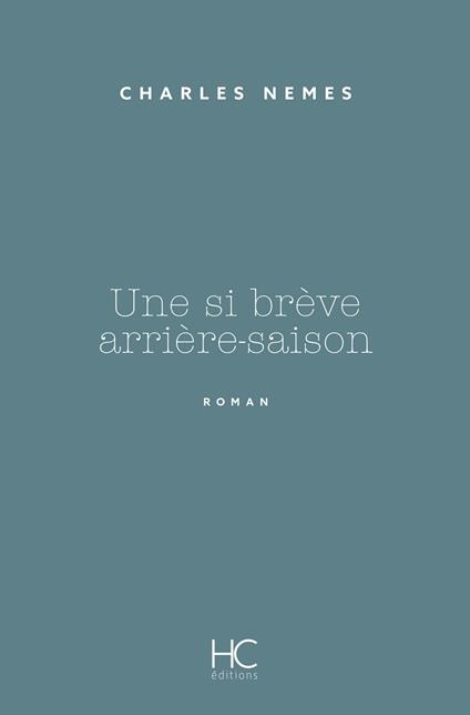 Une si brève arrière-saison