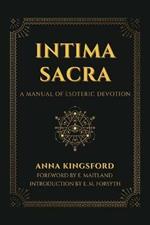 Intima Sacra: A manual of Esoteric Devotion