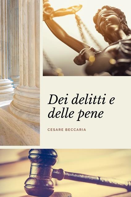 Dei delitti e delle pene - Cesare Beccaria - ebook