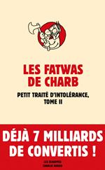Fatwas - tome 2 Petit traité d'intolérance