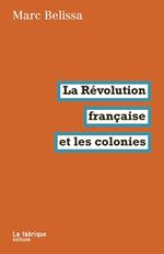 La Révolution française et les colonies