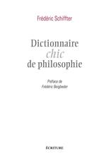 Dictionnaire chic de la philosophie