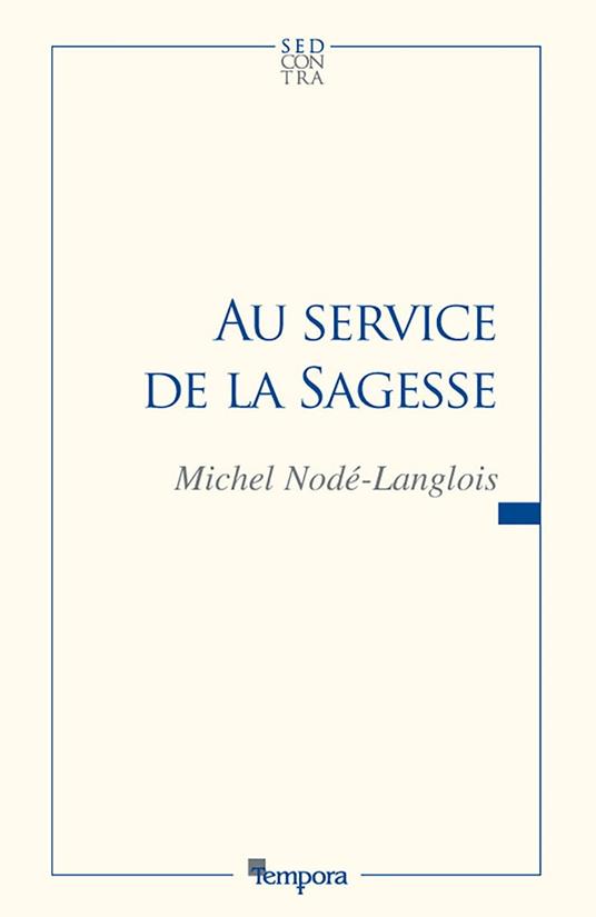 Au service de la sagesse