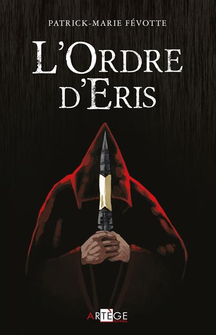 L'Ordre d'Eris - Père Patrick-Marie Févotte - ebook