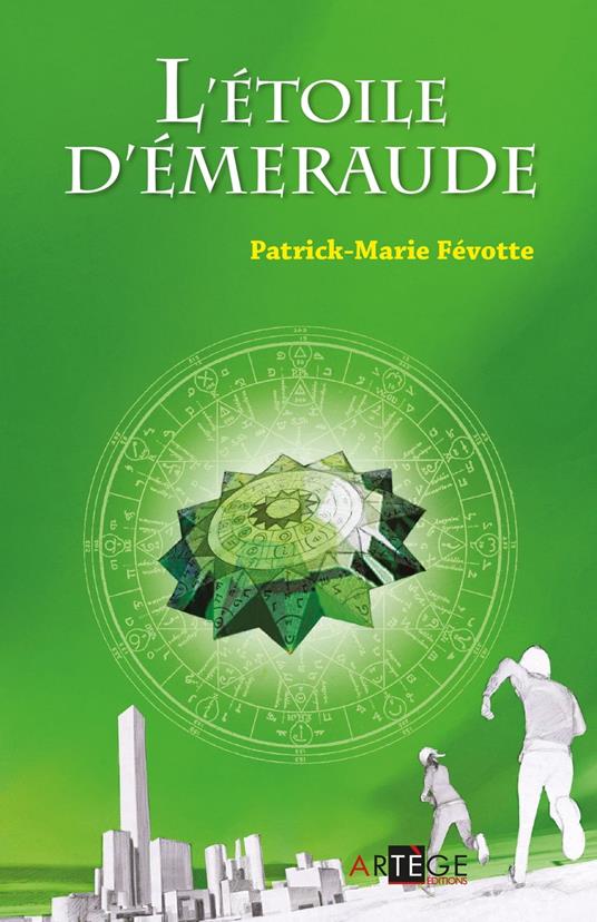 L'Etoile d'émeraude - Père Patrick-Marie Févotte - ebook