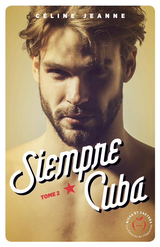 Siempre Cuba - Céline Jeanne - ebook