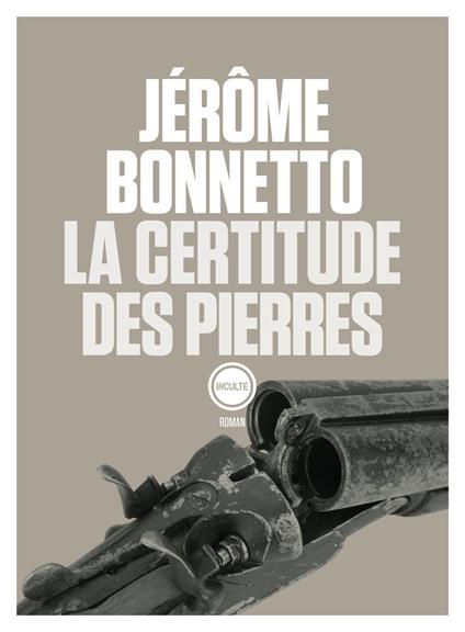 La certitude des pierres