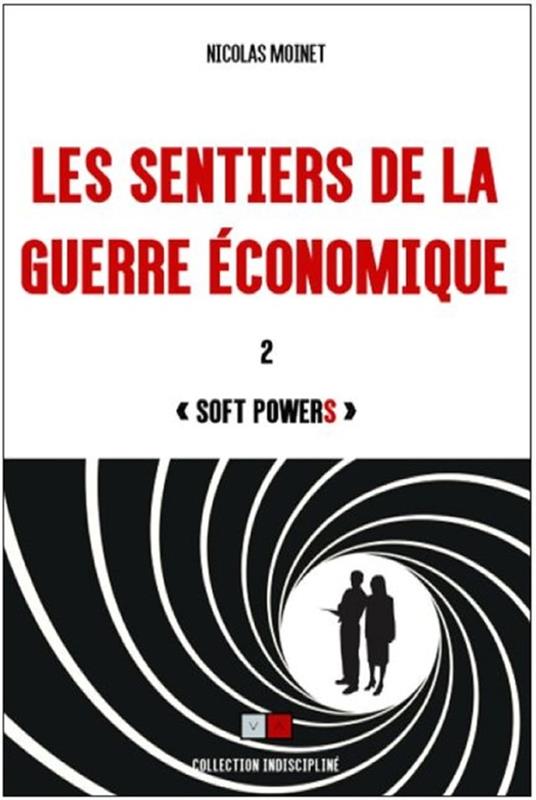 Les sentiers de la guerre économique 2