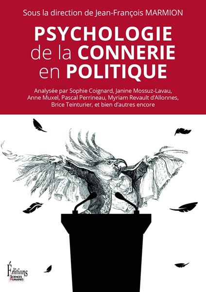 Psychologie de la connerie en politique