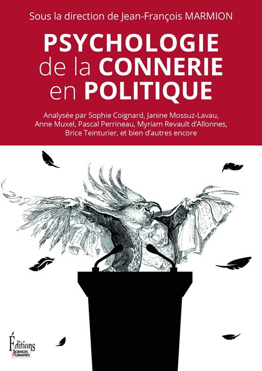 Psychologie de la connerie en politique
