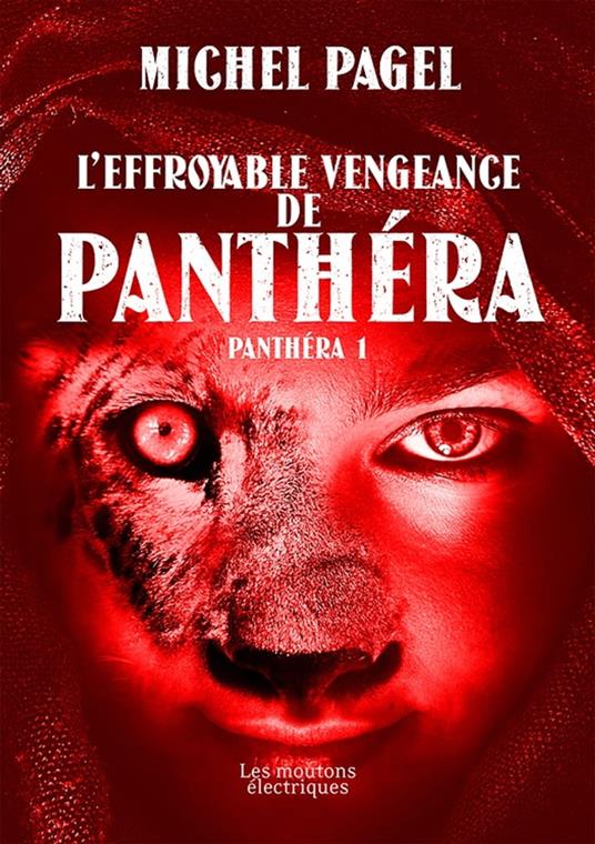 L'effroyable vengeance de Panthéra