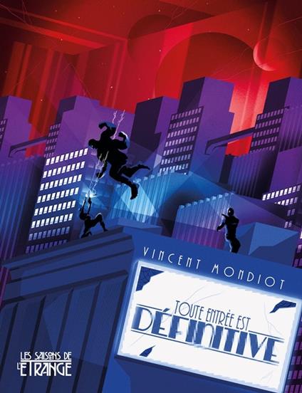 Toute entrée est définitive