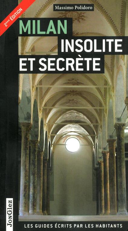 Milano insolita e segreta. Ediz. francese - Massimo Polidoro - copertina