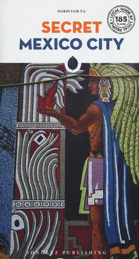Secret Mexico City - Mario T. S. Yaír - copertina