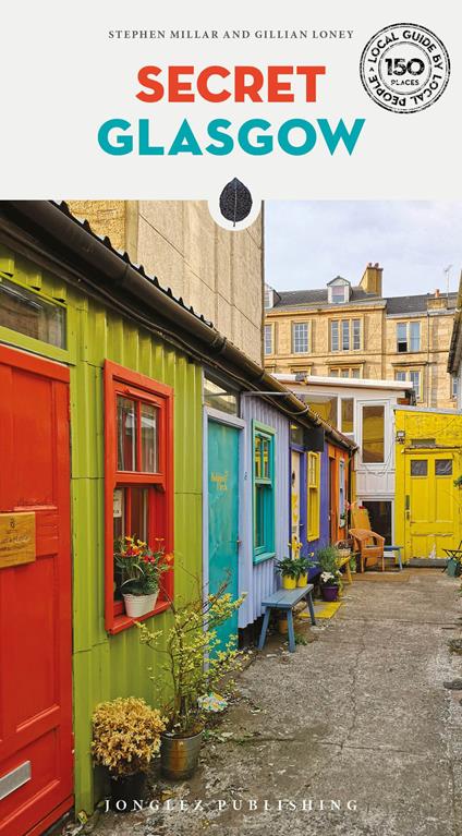 Secret Glasgow - Stephen Millar,Gillian Loney - copertina