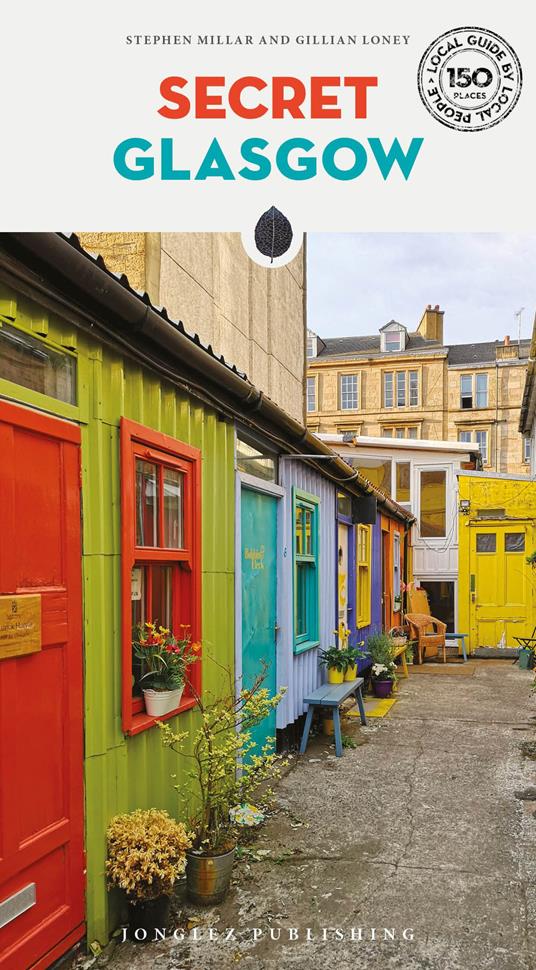 Secret Glasgow - Stephen Millar,Gillian Loney - copertina