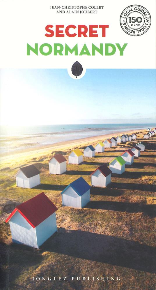 Secret Normandy - Jean-Christophe Collet,Alain Joubert - copertina