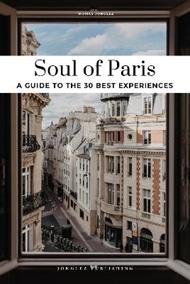 Soul of Paris, 30 exceptional experiences