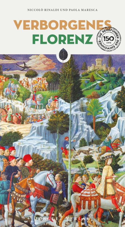 Verborgenes Florenz - Paola Maresca,Niccolò Rinaldi - copertina