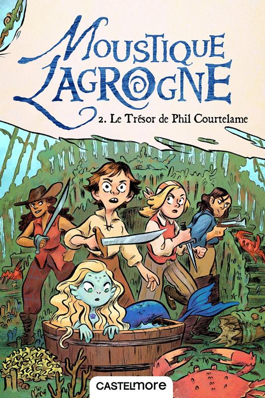 Moustique Lagrogne, T2 : Le Trésor de Phil Courtelame - Anne-Laure Rique,Victoria Maderna - ebook