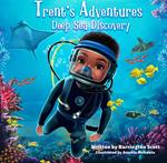 Trent's Adventures: Deep Sea Discovery