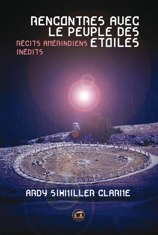 Rencontres avec le peuple des étoiles