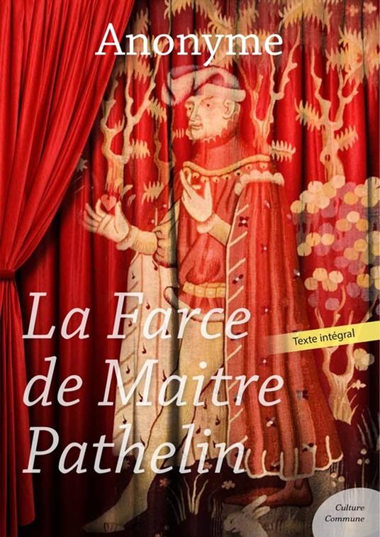 La Farce de maître Pathelin