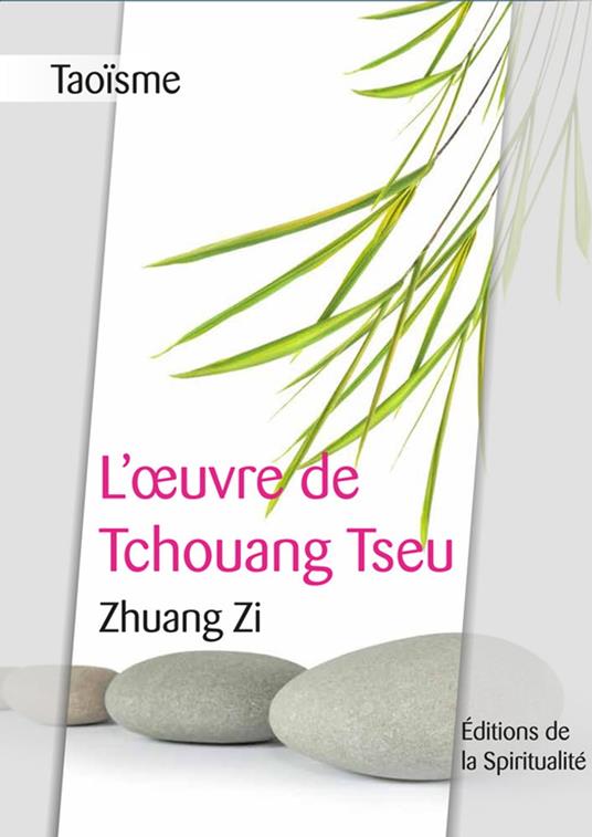 Taoi¨sme, L'œuvre de Tchouang Tseu
