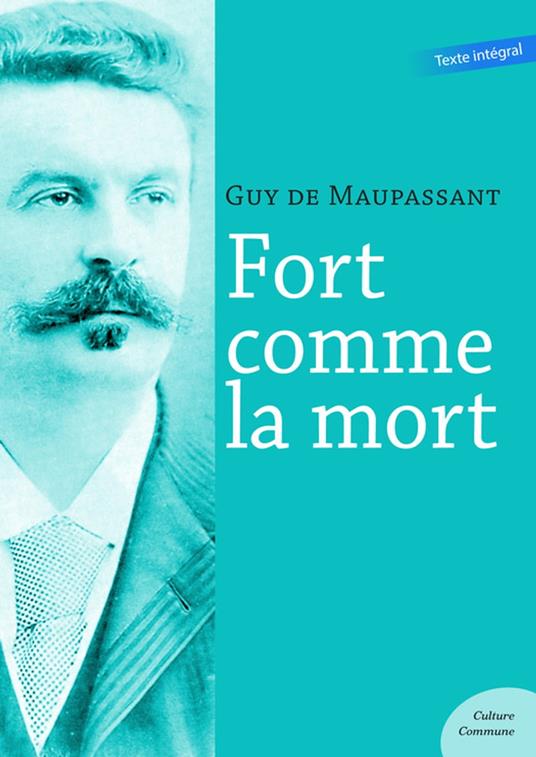 Fort comme la mort