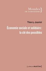 Économie sociale et solidaire : la clé des possibles