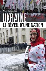 Ukraine - Le réveil d'une nation