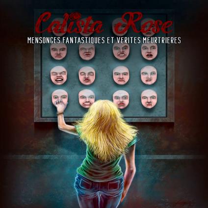 Mensonges fantastiques et vérités meurtrières