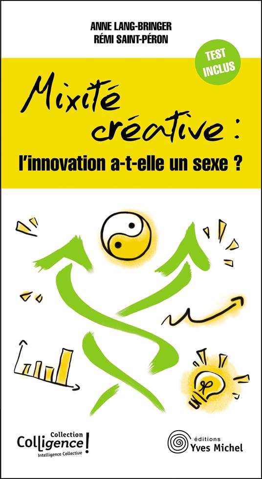 Mixité créative : l'innovation a-t-elle un sexe ?