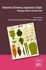 Itinéraires d’hommes, trajectoires d’objets
