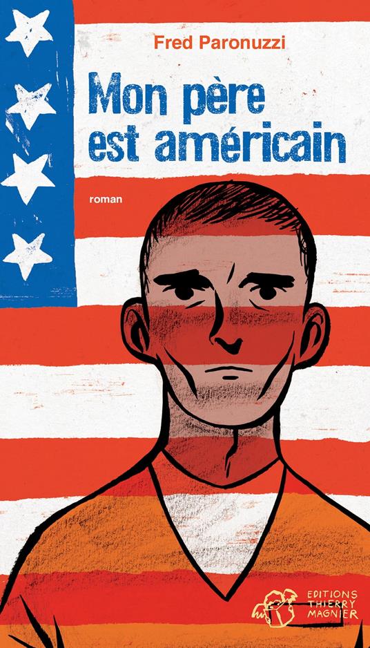 Mon père est américain - Fred Paronuzzi - ebook