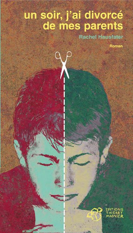 Un soir, j'ai divorcé de mes parents - Rachel Hausfater - ebook