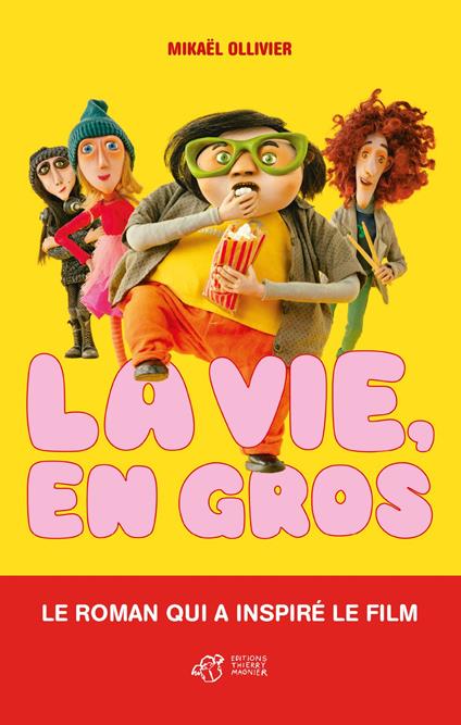 La vie, en gros - Mikaël Ollivier - ebook