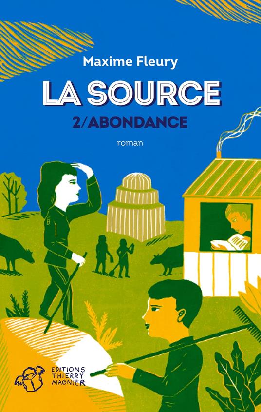 La Source - tome 2 - Maxime Fleury - ebook