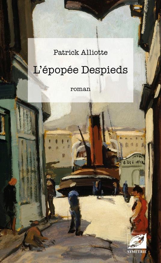 L’épopée Despieds