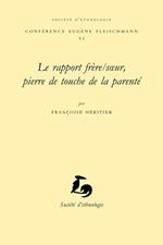 Le rapport frère/sœur, pierre de touche de la parenté