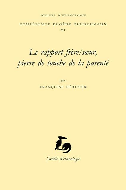 Le rapport frère/sœur, pierre de touche de la parenté